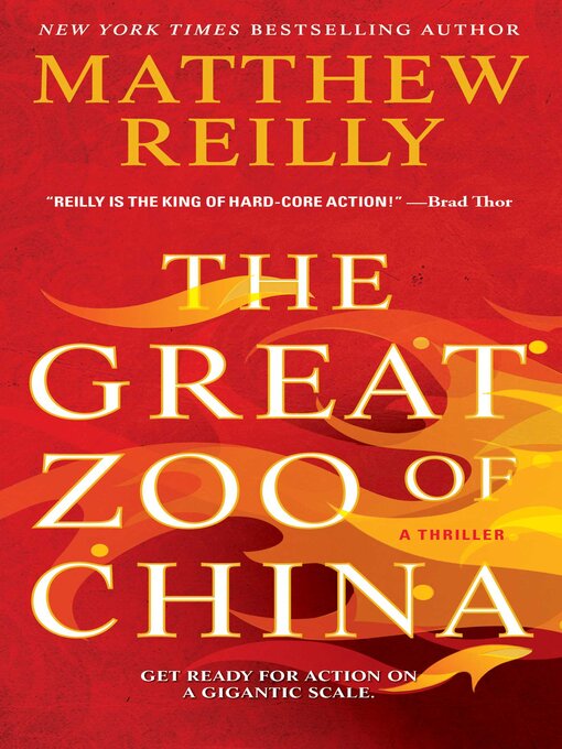 Title details for The Great Zoo of China by Matthew Reilly - Wait list